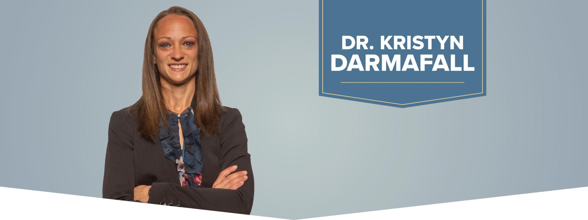 Dr. Kristyn Darmafall